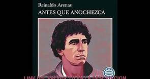 Antes que anochezca(audiolibro)Reinaldo Arenas