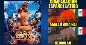 Tierra de Osos [2003] Comparación del Doblaje Latino Original y Redoblaje | Español Latino