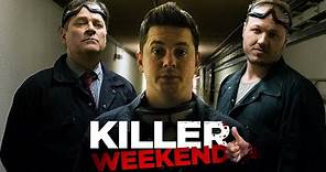 Killer Weekend - Official Movie Trailer (2020)