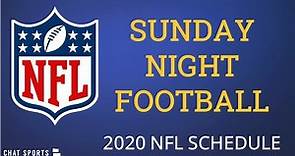Sunday Night Football 2020: Breaking Down Every SNF Game From The 2020 NFL Schedule Release