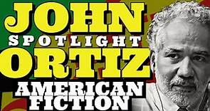 In Conversation With John Ortiz: Unveiling the Genius of American Fiction