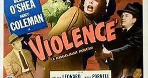 Violence (1947) Nancy Coleman Michael Oshea Sheldon Leonard