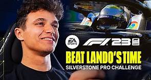 F1® 23 | Beat Lando Norris at Silverstone Circuit | Pro Challenge