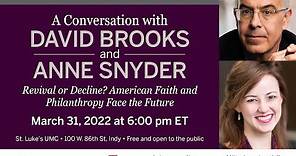 Thomas H. Lake Lecture with David Brooks and Anne Snyder