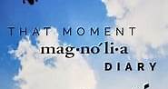 That Moment: Magnolia Diary (2000) - AZ Movies