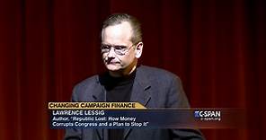Lawrence Lessig on Campaign Finance