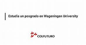 Estudia un posgrado en Wageningen University