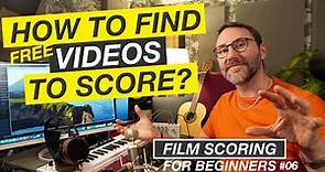 How to find Videos to Practise Scoring - Film Scoring For Beginners E06