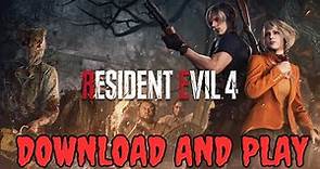 How To Download And Install Resident Evil 4 Remake On PC