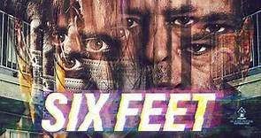 Six Feet (2022) [HD] Official Trailer - On demand and digital everywhere - November 1