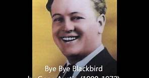 Bye Bye Blackbird - Gene Austin (1926)