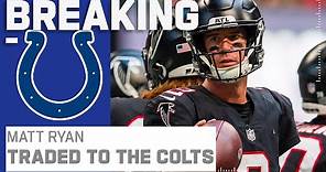 BREAKING: Matt Ryan Traded to the Colts