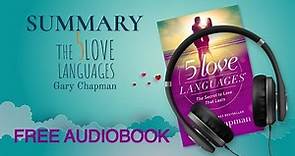 Summary of The Five Love Languages by Gary Chapman | Free Audiobook