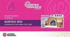 Sorteo Zodiaco No. 1610 " 200 Años Bicentenario de Tampico"