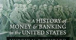 A History of Money and Banking Part 1: Before the 20th Century
