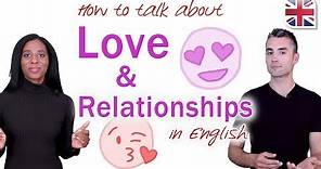 English Expressions to Talk About Love and Relationships