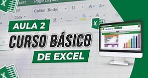 Curso de Excel Básico 2022 - Aula 2