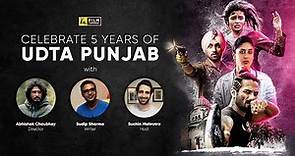 Celebrating 5 Years of Udta Punjab with Abhishek Chaubey, Sudip Sharma | Film Companion