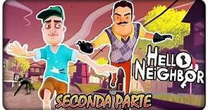 FUGA DALLA CASA BLINDATA DEL VICINO (2° parte - gioco completo) | Hello Neighbor [ITA