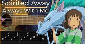 Spirited Away - Always With Me (Simple Guitar Tab)