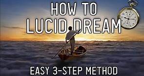 How To Lucid Dream In 3 Simple Steps (Explained Clearly)