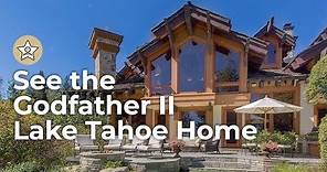See the Godfather Part II Lake Tahoe House