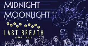 Ravyn Lenae - Last Breath (Prod. J. Hill)