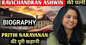 Ravichandran Ashwin Wife Biography | Prithi Narayanan Lifestyle,Life Story,Wiki,Interview,Hot,Love