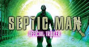 SEPTIC MAN - Official Trailer (Watch For Free On Tubi)