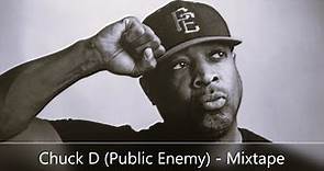 Chuck D (Public Enemy) - Mixtape