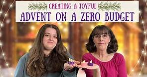 Enjoying Advent On A ZERO Budget || 10 Easy Ways To Celebrate On A Shoestring!