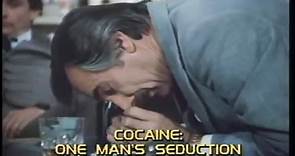 Cocaine: One Man's Seduction | movie | 1983 | Official Trailer