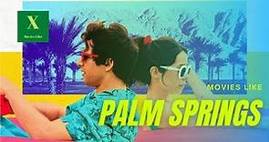 5 movies like Palm Springs (2020)