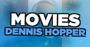 Best Dennis Hopper movies