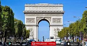 Arco Di Trionfo – Introduzione – Parigi – Audioguida – MyWoWo Travel App