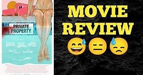 PRIVATE PROPERTY Movie Review | Ashley Benson