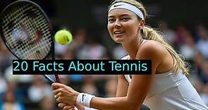 20 Facts About Tennis (Love and eggs)