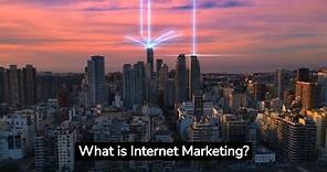 What is Internet Marketing? Definition and Overview