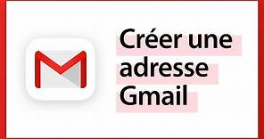 Gmail - Créer une adresse mail