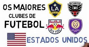 TOP 10 - CLUBES DE FUTEBOL NOS ESTADOS UNIDOS (MLS)