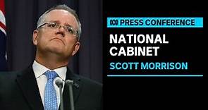 LIVE: Prime Minister Scott Morrison provides an update following National Cabinet | ABC News