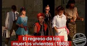 El regreso de los muertos vivientes 1985 Parte 1 | PELÍCULA COMPLETA EN ESPAÑOL LATINO