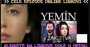 Zakletva (Yemin) turska serija i epizode sa prevodom