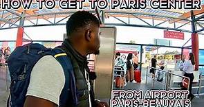 How To Get To Paris Center From Airport Paris-Beauvais