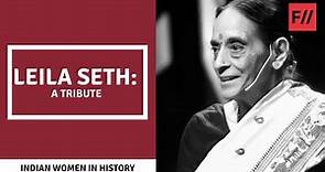 A Tribute to Justice Leila Seth | #IndianWomenInHistory