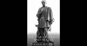 The War of Streets and Houses - Thomas Bugeaud (Audiobook)