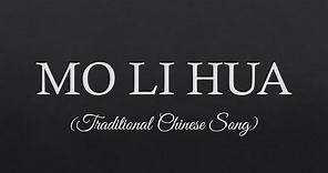 MO LI HUA Lyrics Traditional Chinese Song