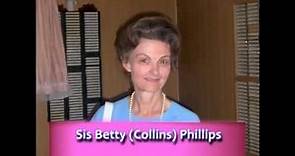 Sister Betty Phillips (Bro Willard Collins daughter) Testimony