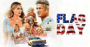 Flag Day - Official Trailer