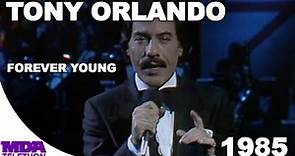 Tony Orlando - "Forever Young" (1985) - MDA Telethon